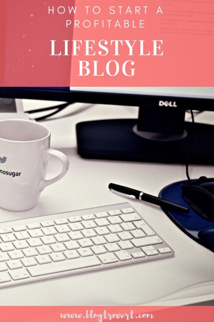 How To Start A Lifestyle Blog And Make Money 8 How To Start A Lifestyle Blog And Make Money 2