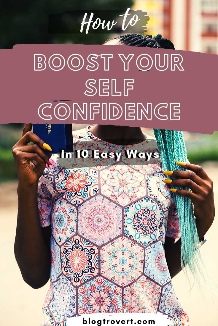 10 easy ways to boost self-confidence - positive affirmations to motivate you 4