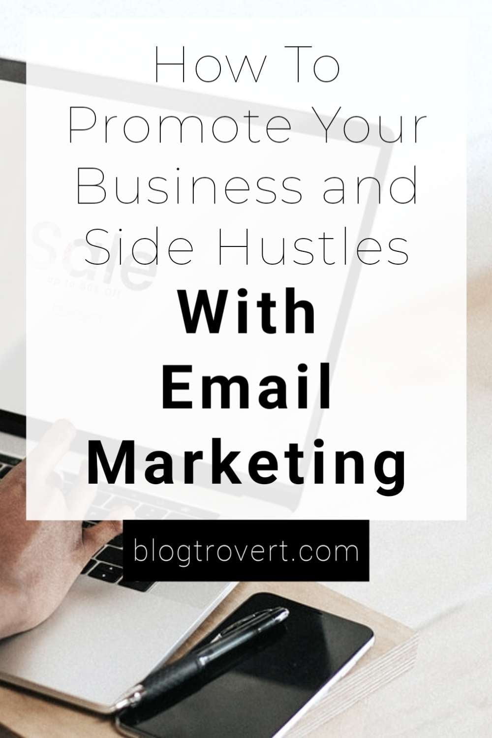 How To Promote Your Business With Email Marketing 1 email marketing