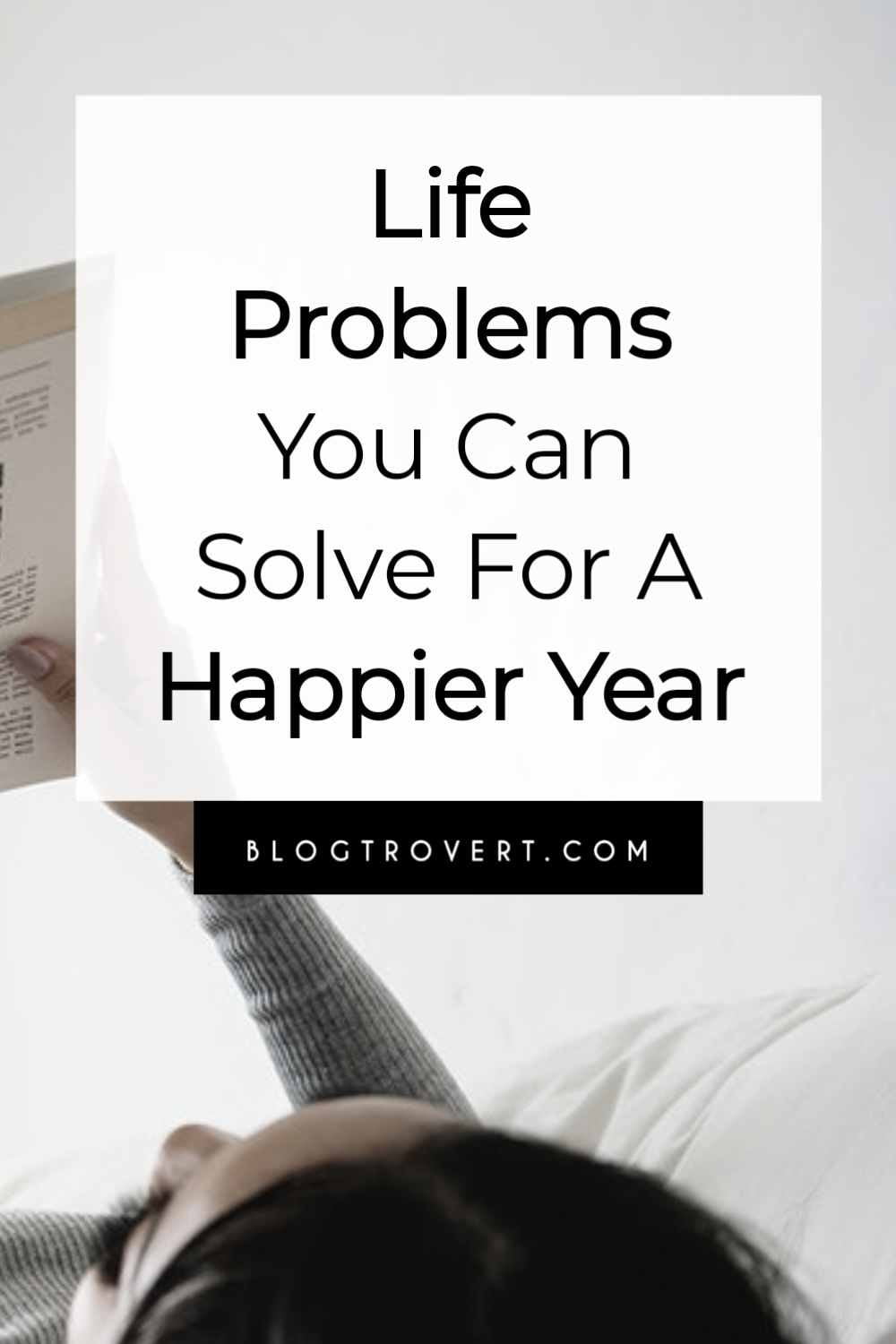 7 Small Life Problems You Can Solve This Year 6