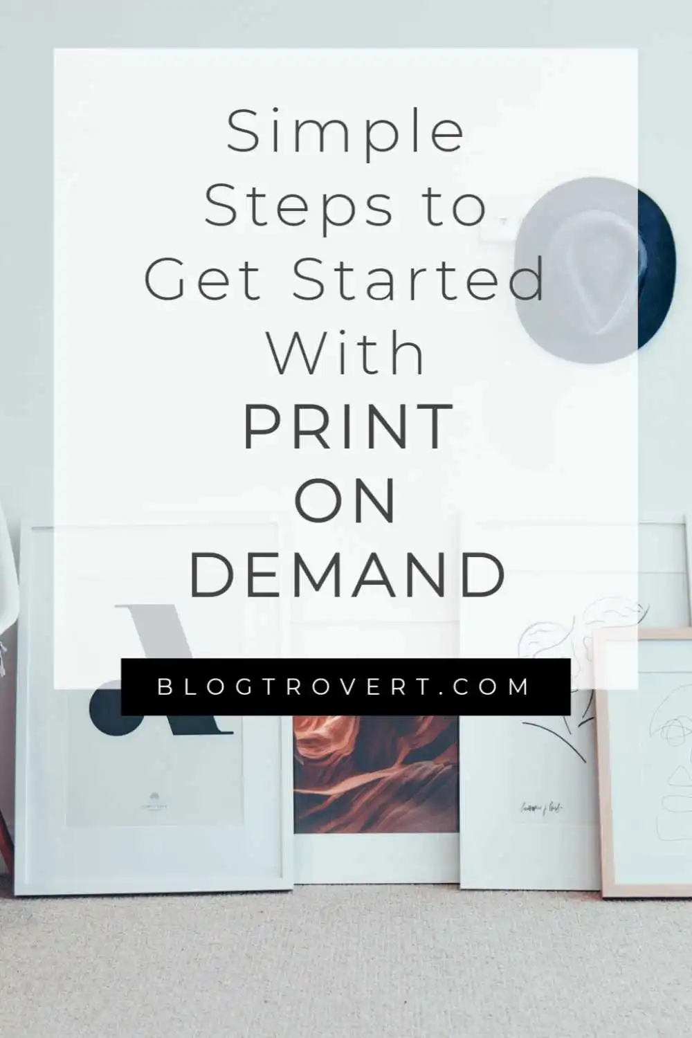 How To Start A Print On Demand Business in 6 Easy Steps 1