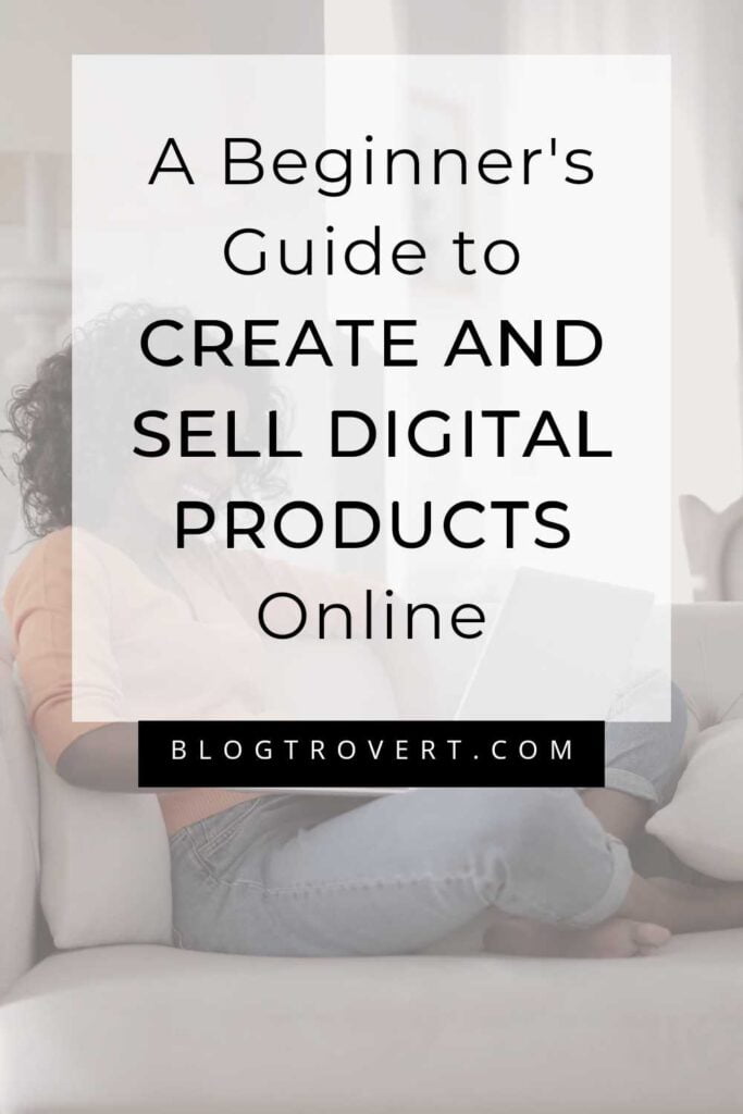 How To Make Money Selling Digital Products In 2026 Blogtrovert Stay