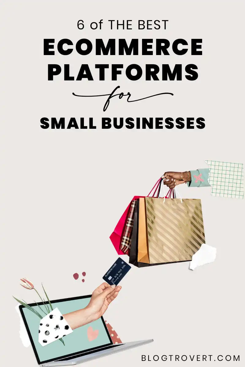 6 of the best eCommerce platforms for small businesses ([year]) 6