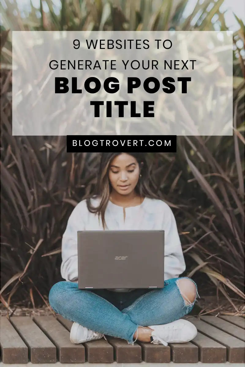 10 of the best blog topic generators and a bonus headline analyser 2