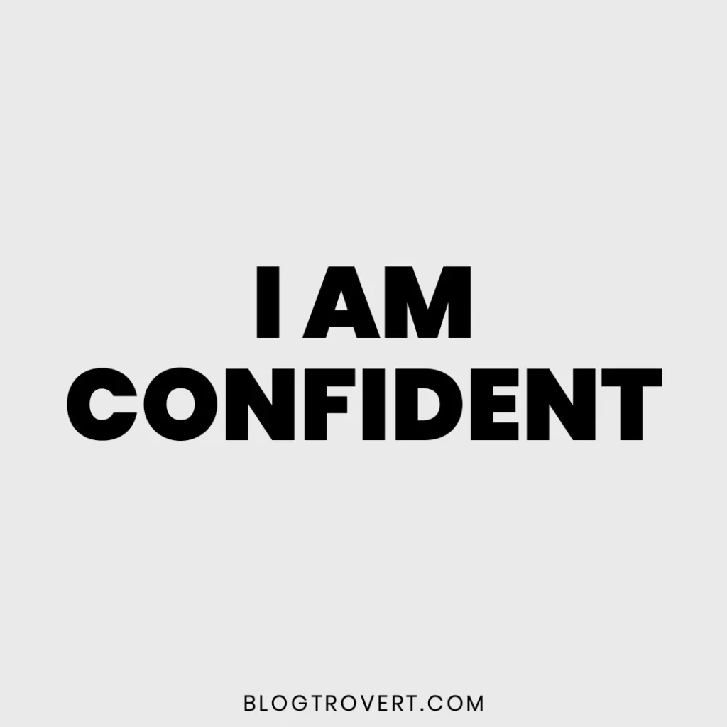 I am statements - confident