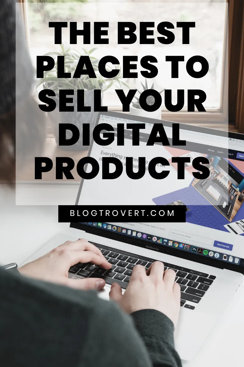 12+ best platforms to sell digital products online ([year]) 2