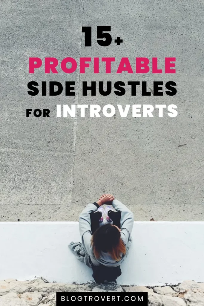 profitable side hustles for introverts