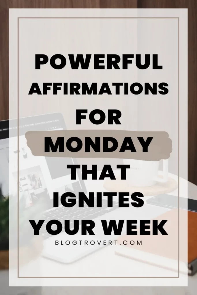 Monday affirmations for work