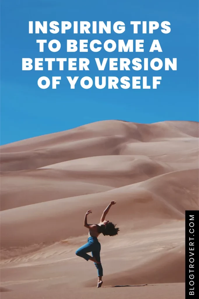 How to become a better version of yourself