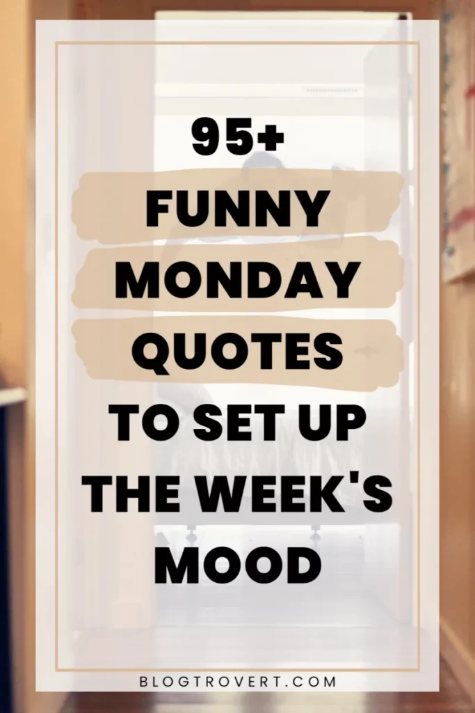 Funny monday quotes