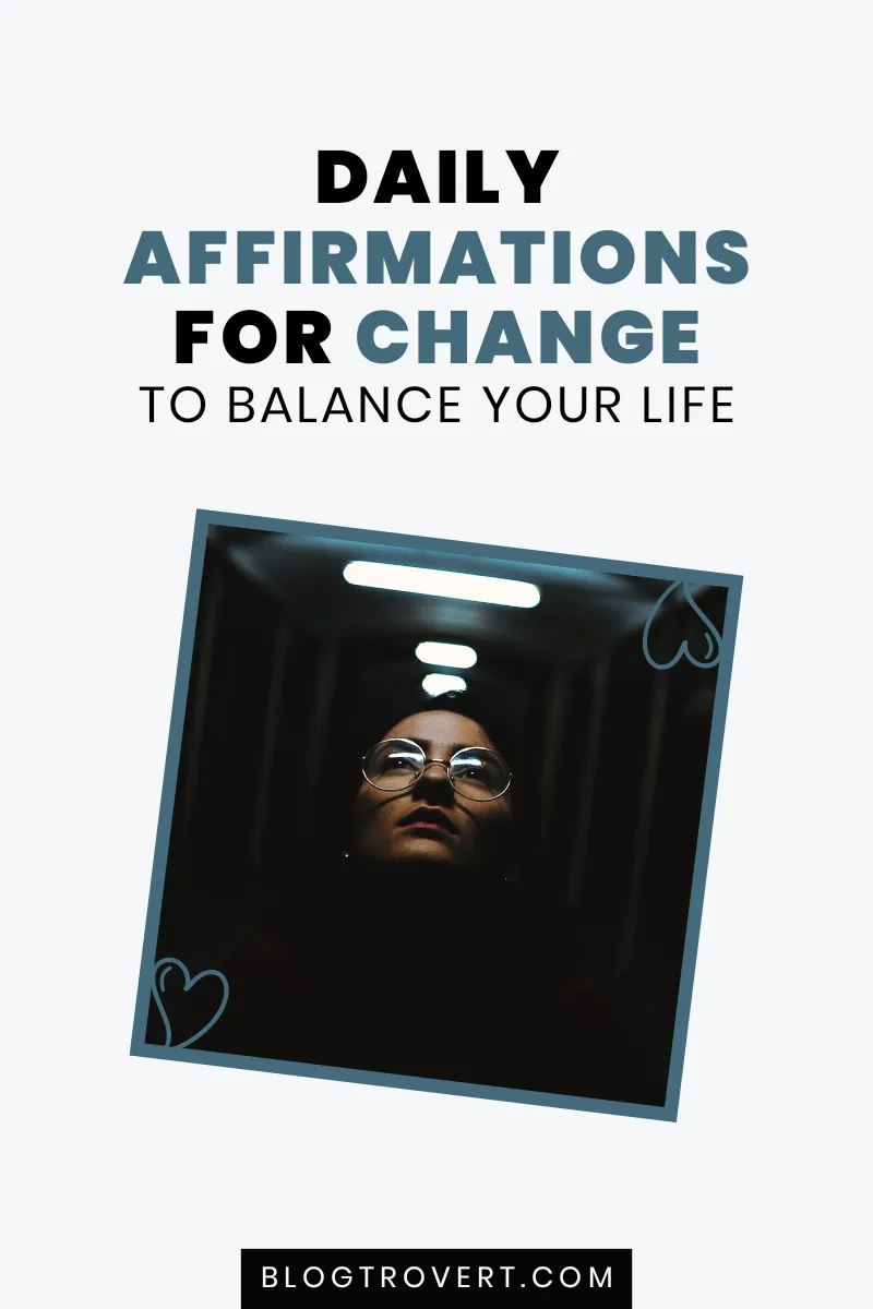 70 positive affirmations for change to achieve more balance in your life 2