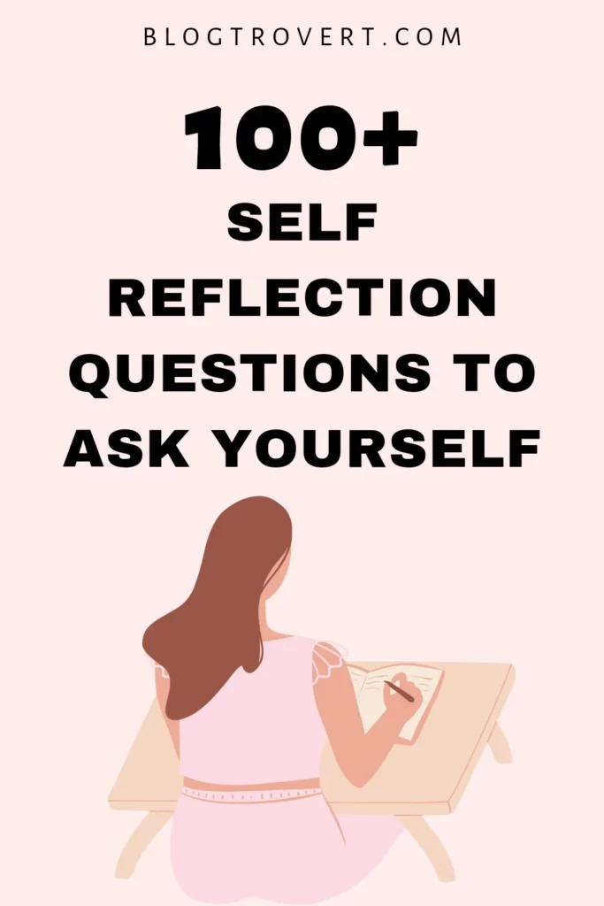 Self-reflection questions to ask yourself