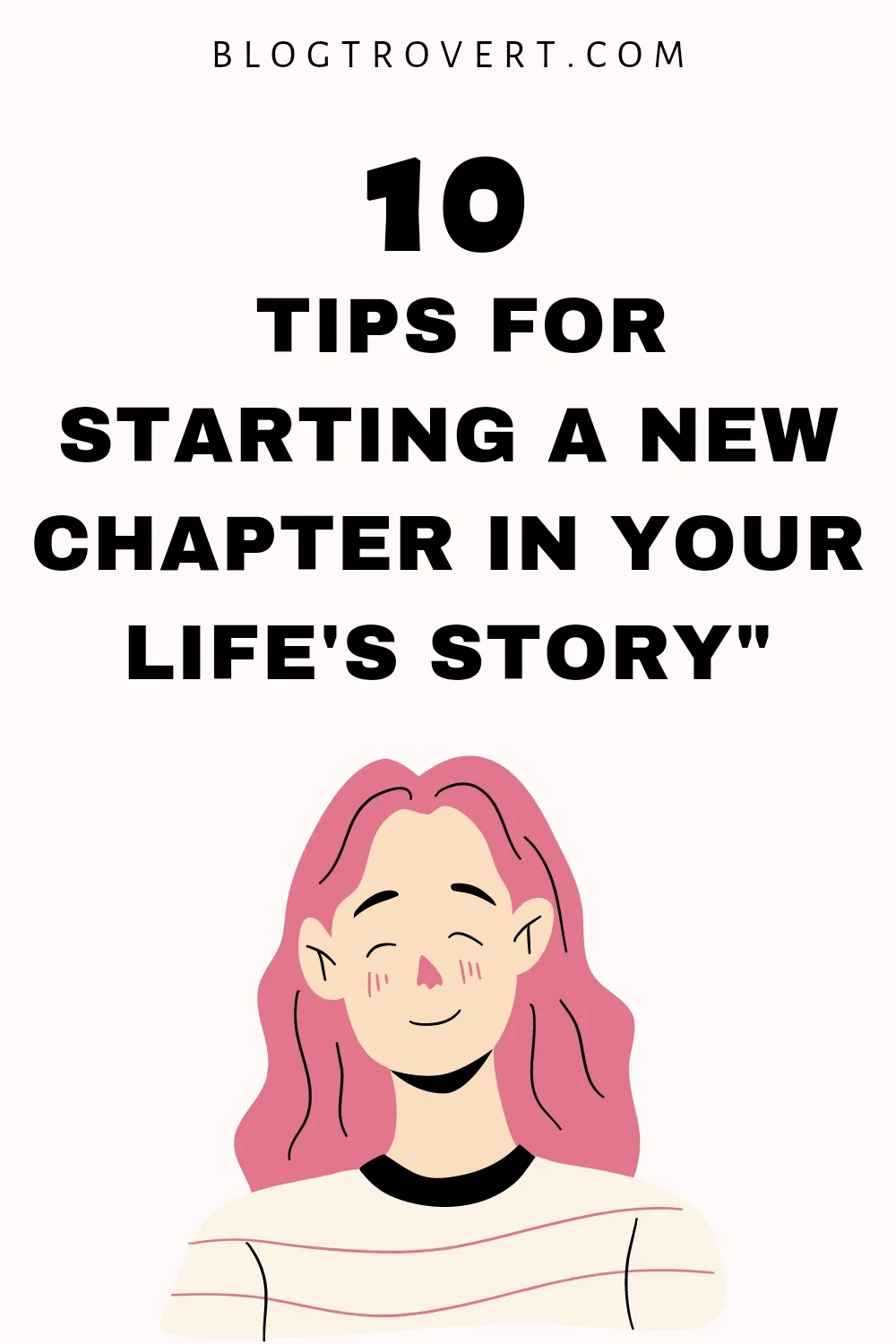 10 Helpful Steps To Start A New Chapter In Your Life 1