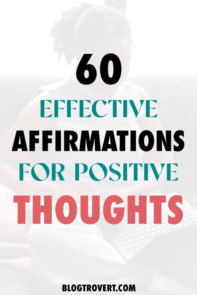 Affirmations for positive thoughts