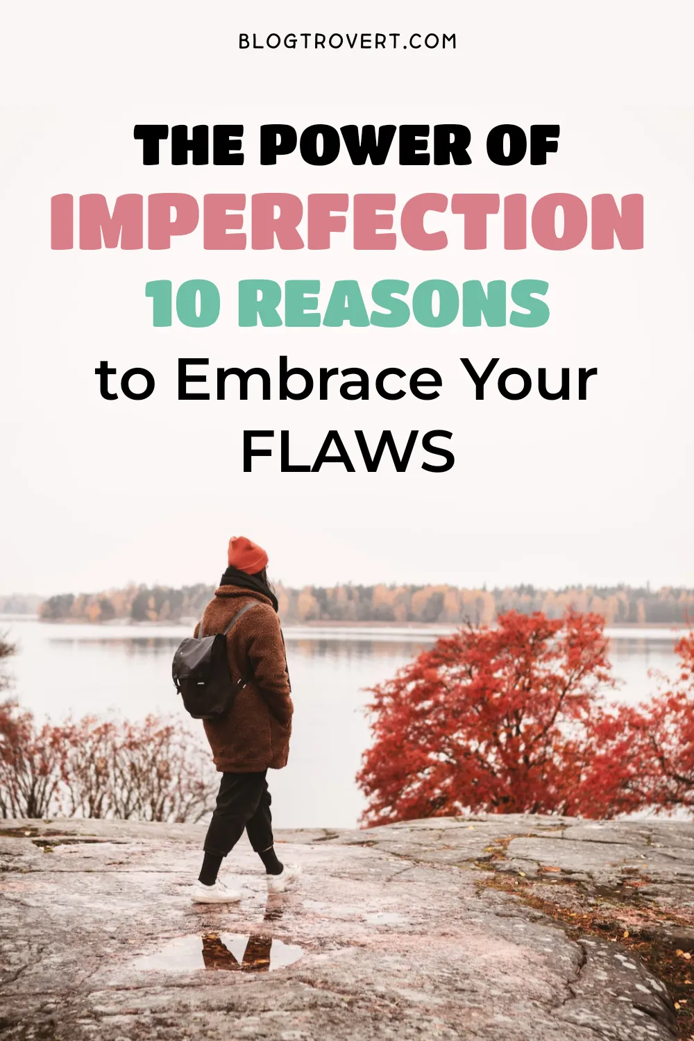 10 reasons why perfection is an illusion - helpful tips to embrace your flaws 1