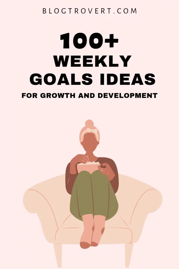 good weekly goal ideas
