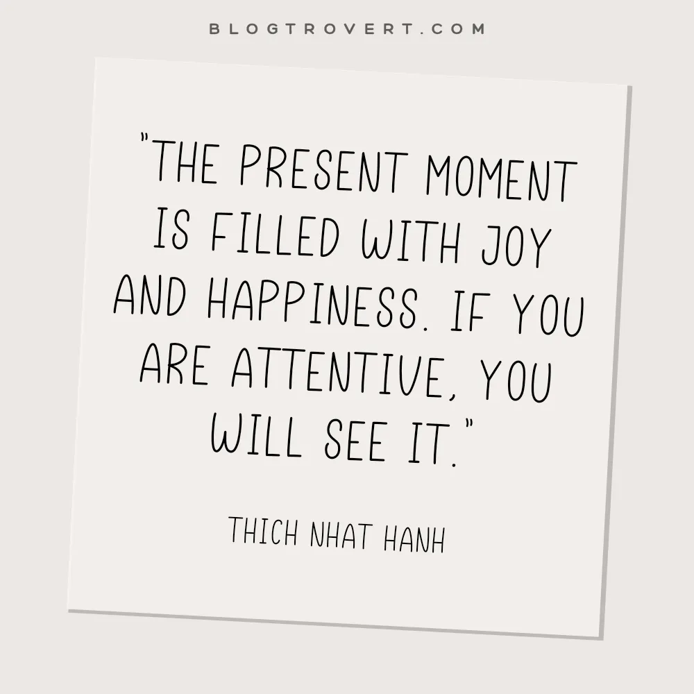 Quotes about living in the present moment 