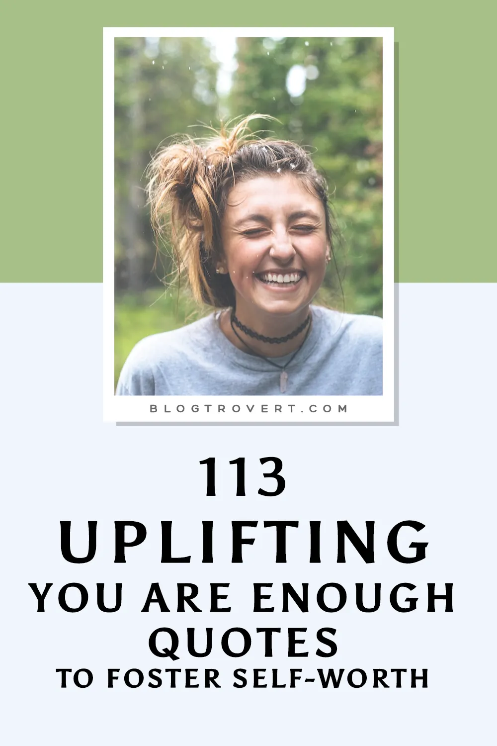 113 uplifting you are enough quotes to boost your self-worth 2