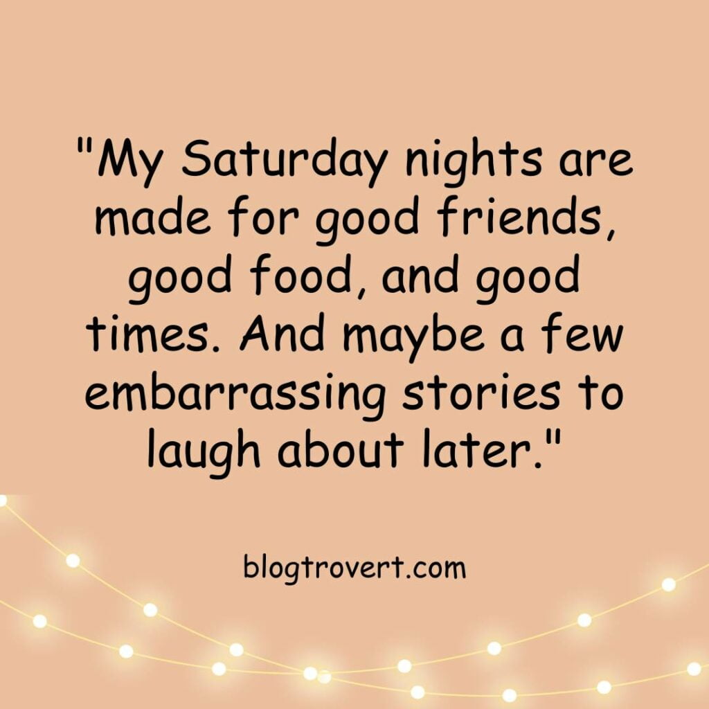 Funny Saturday Night quotes