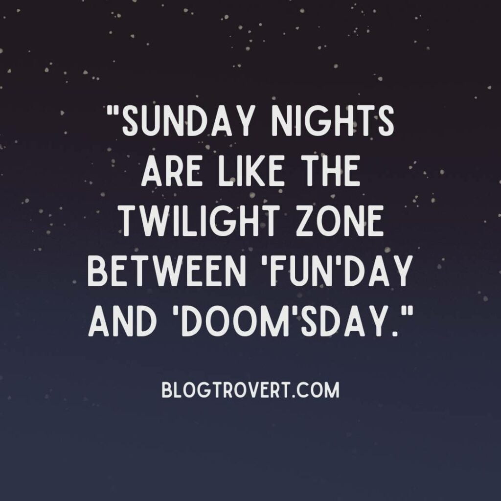 Funny Sunday Night Quotes