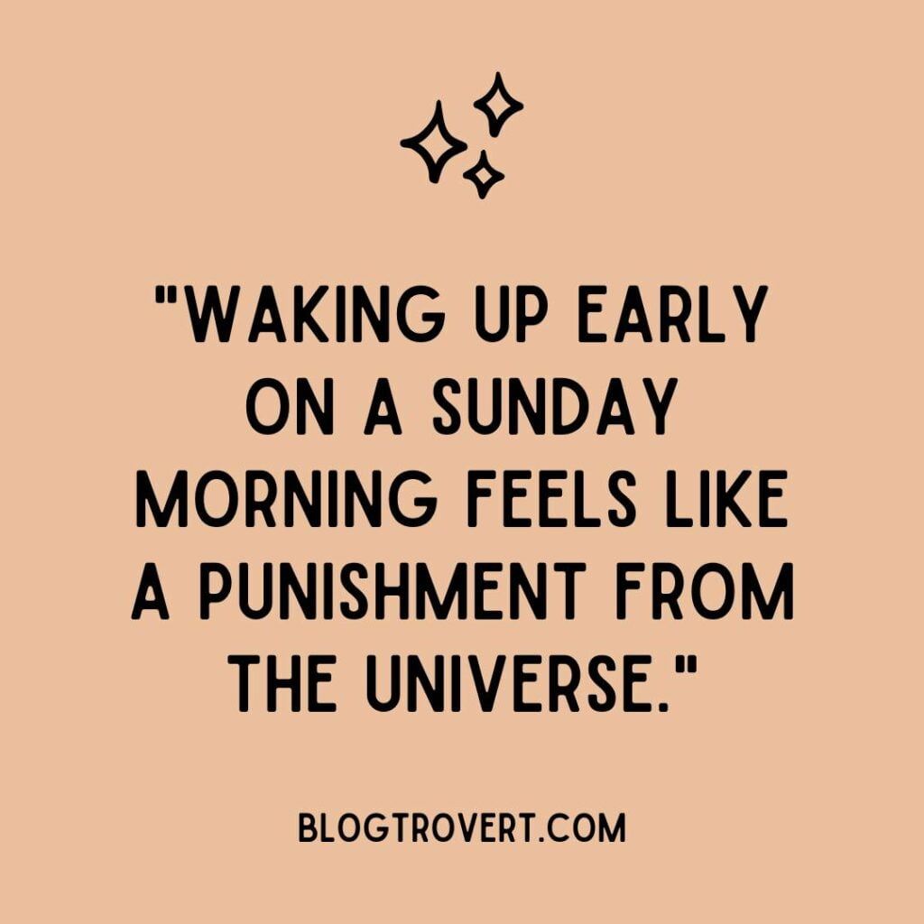 Funny Sunday morning quotes