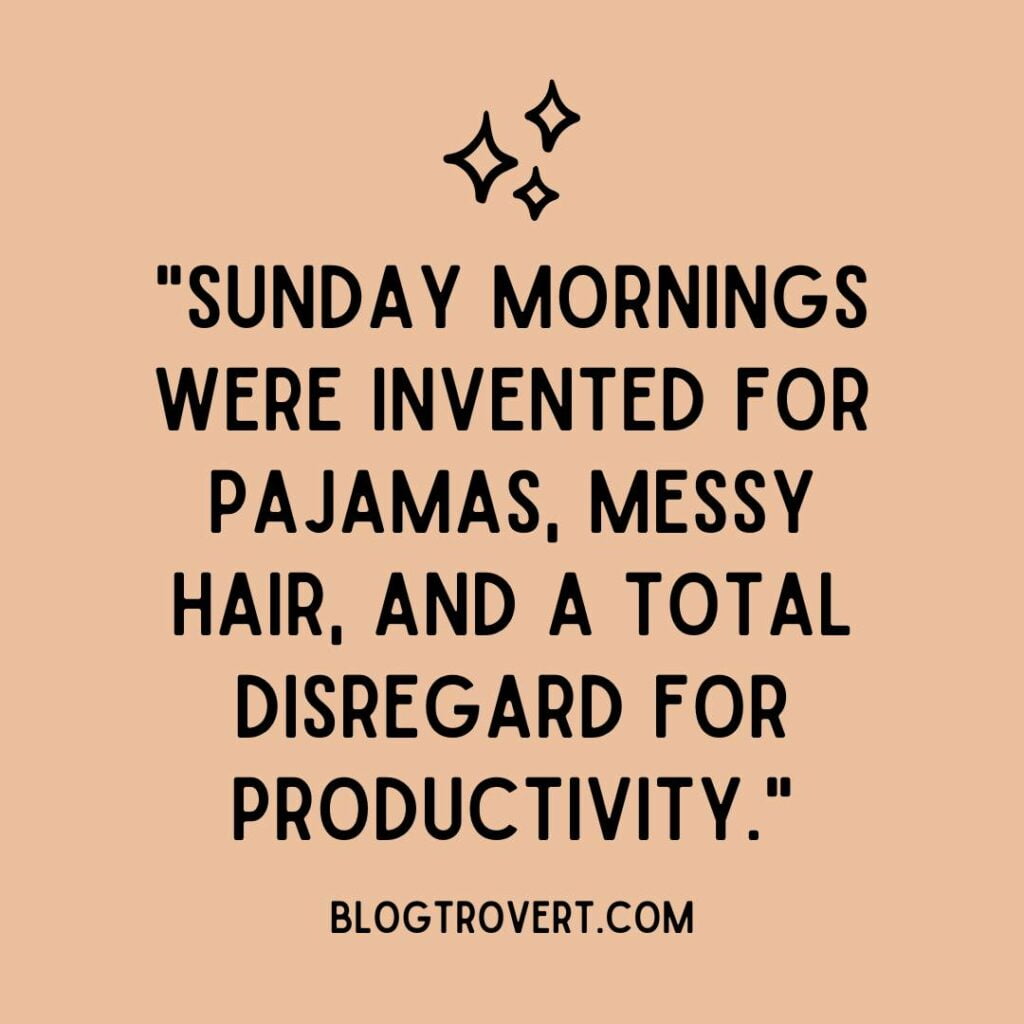 Funny Sunday morning quotes