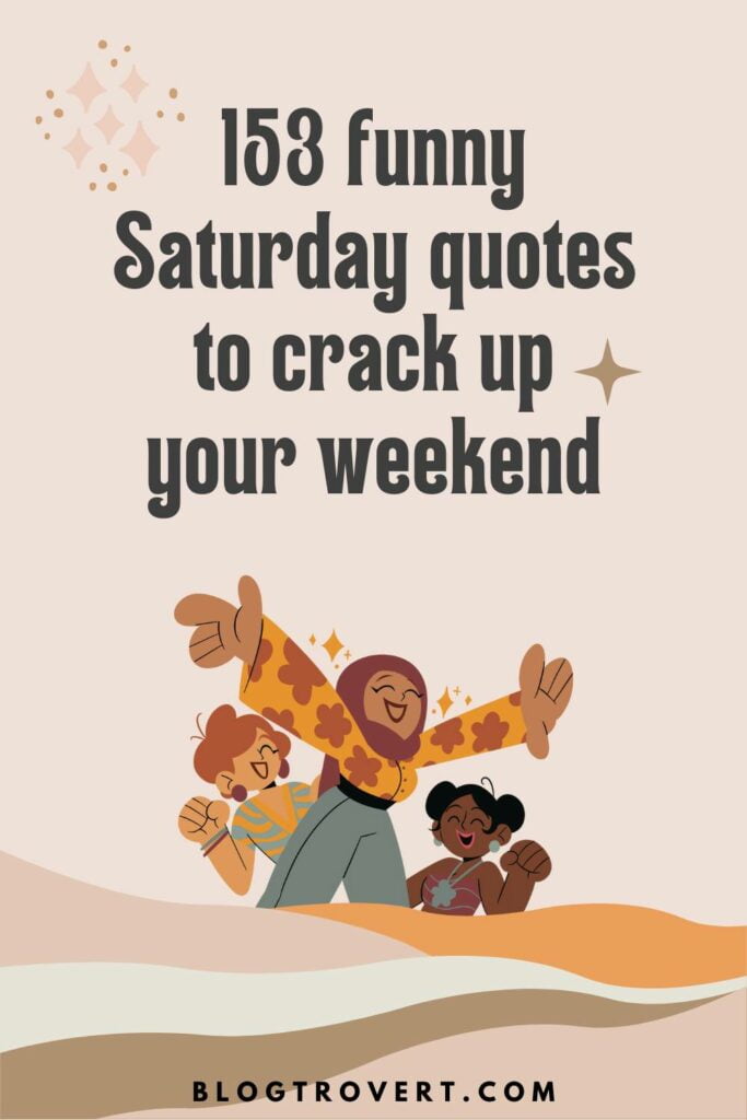 funny Saturday quotes