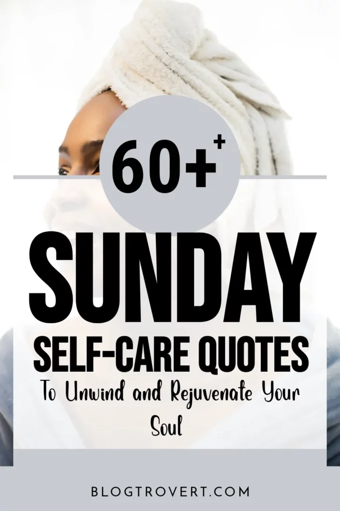 Self-Care Sunday Quotes