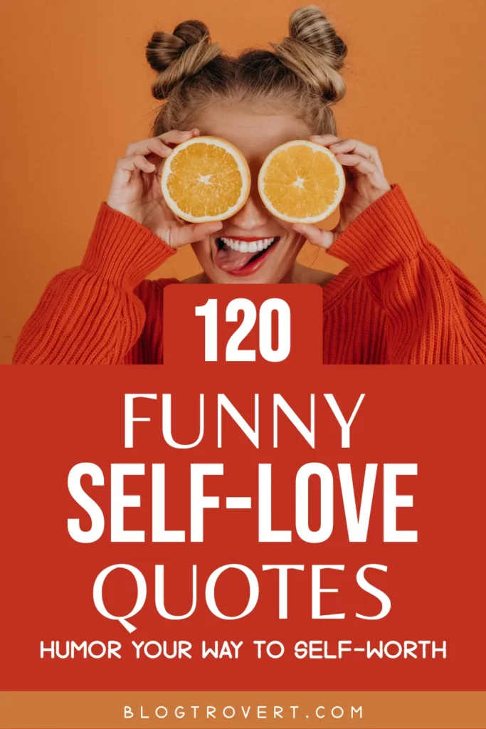 Funny self-love quotes