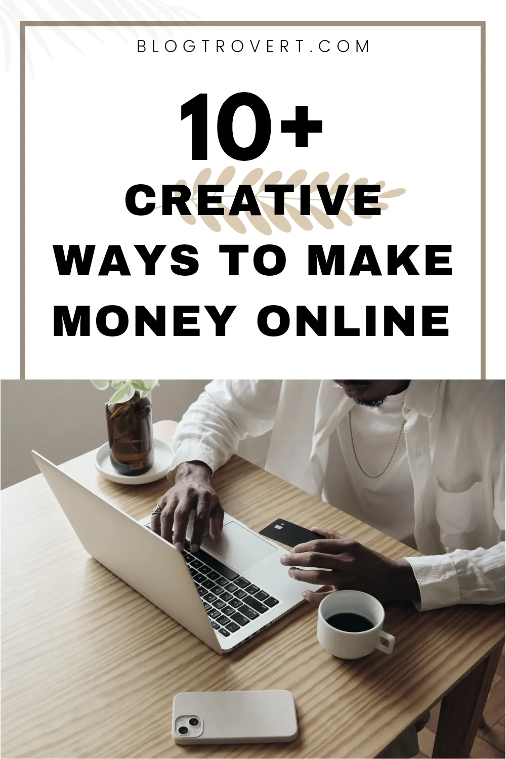 Creative ways to make money online
