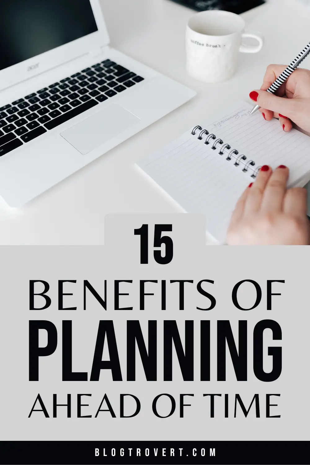 15 importance of planning ahead of time 8