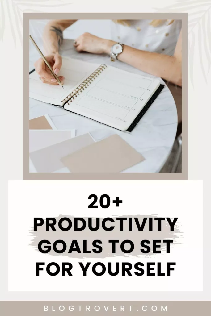 20 productivity goals to set for yourself and steps to crush them 1 productivity goals to set for yourself