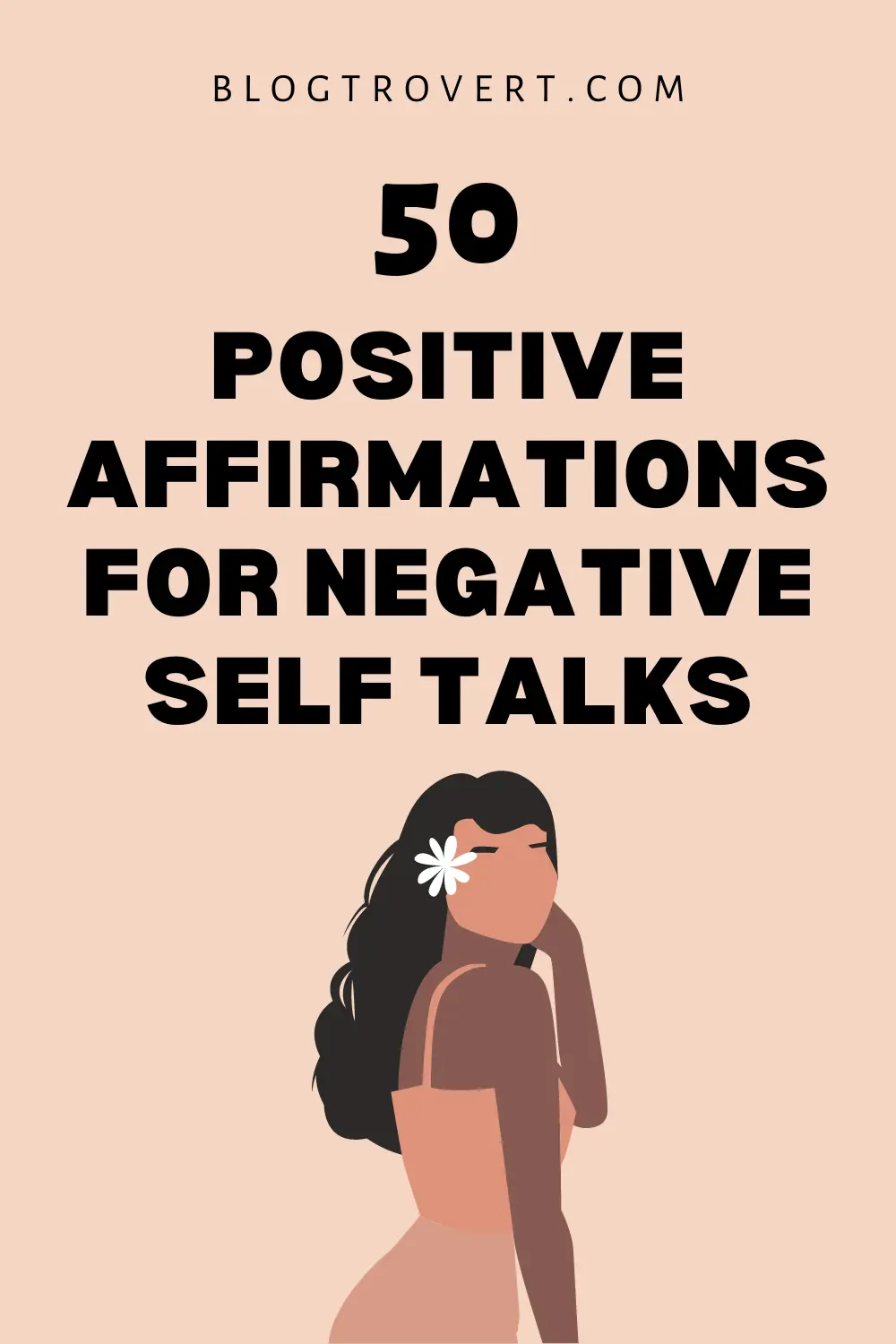 50 positive affirmations for negative self-talks