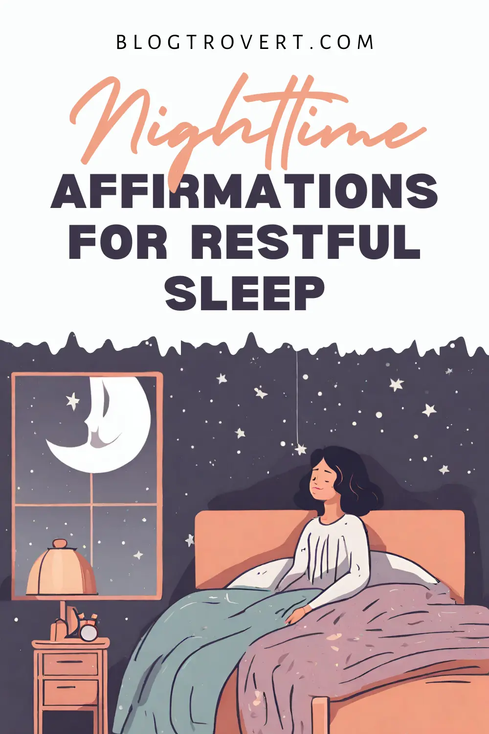 Nighttime affirmations for a restful sleep