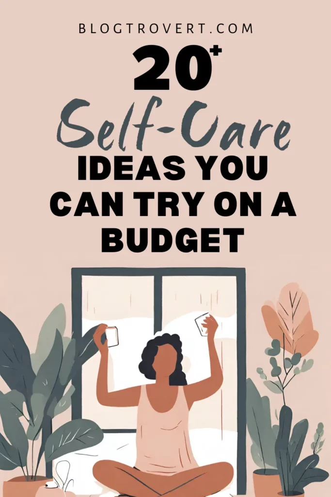 affordable ways to practice self care