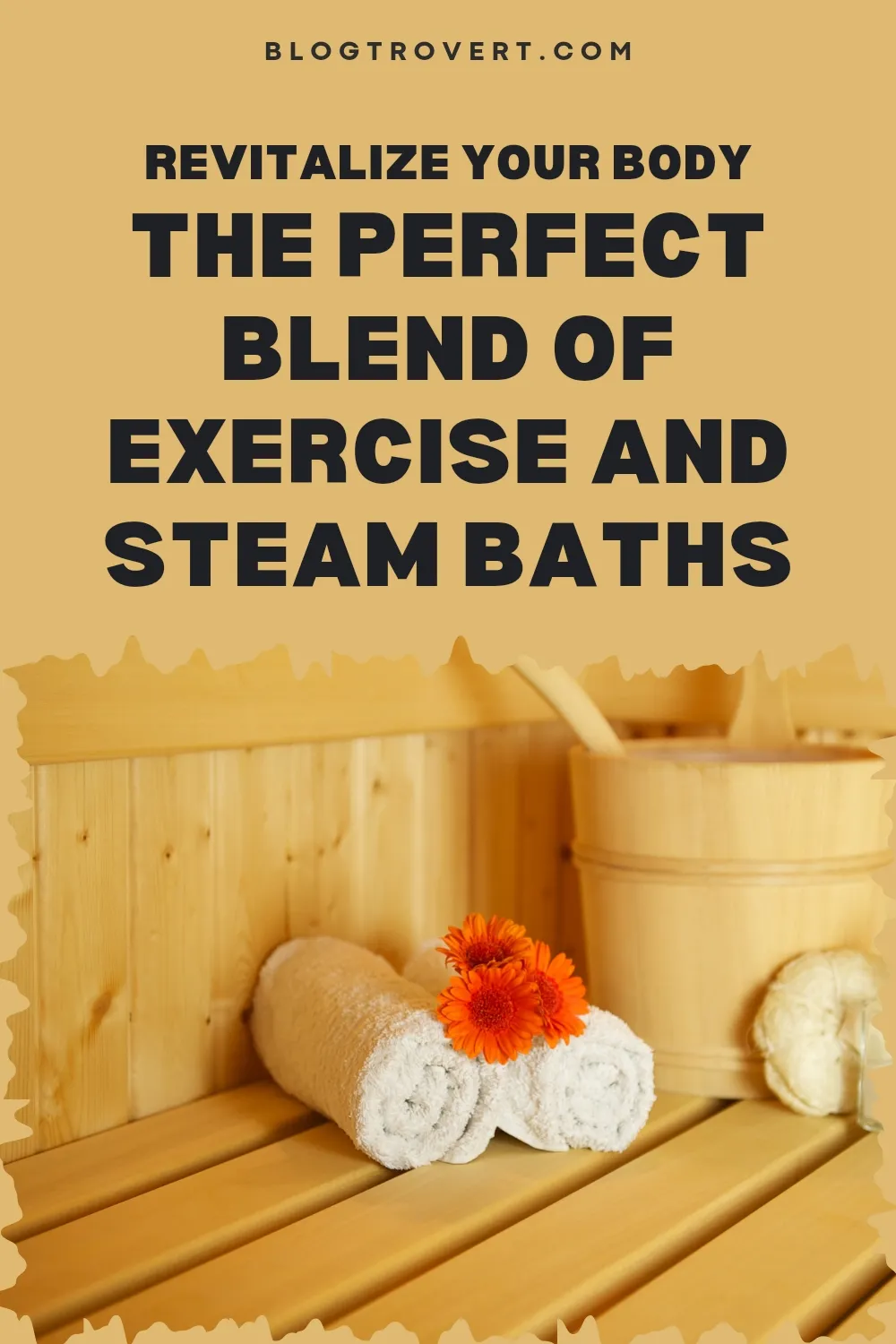 The Powerful Connection Between Exercise and Steam Baths